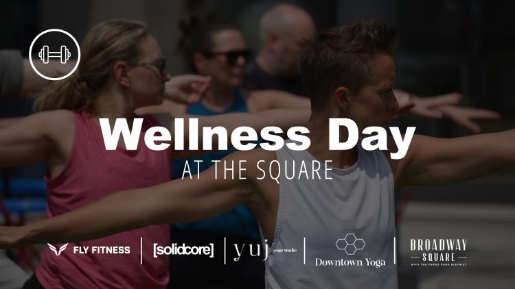 Broadway Square Facebook Event Cover (52).jpg This photo shows people doing a yoga class at wellness day at wellness at the square 2024 with partner logos like solidcore, fly fitness, yuj yoga and downtown yoga fargo