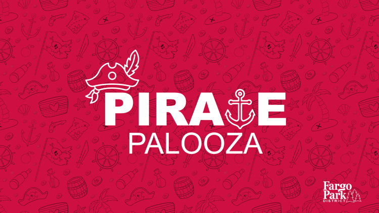 Pirate Palooza This is a bold red graphic for Pirate Palooza, a fun event by the Fargo Park District. It features pirate-themed doodles like maps, swords, and ships. The word "PIRATE" includes a pirate hat on the "P" and an anchor as the "T". "PALOOZA" is below in clean white letters. It's playful and festive, perfect for a pirate-themed event.