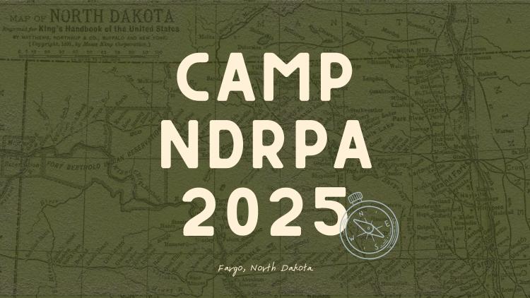 This image is a vintage map of North Dakota with text that says Camp NDRPA 2025