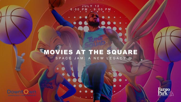 This image shows a graphic for Movies at The Square: Space Jam: A New Legacy.