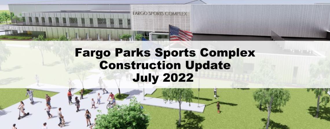 This photo shows a rendition of the Fargo Parks Sports Complex with text of a construction update