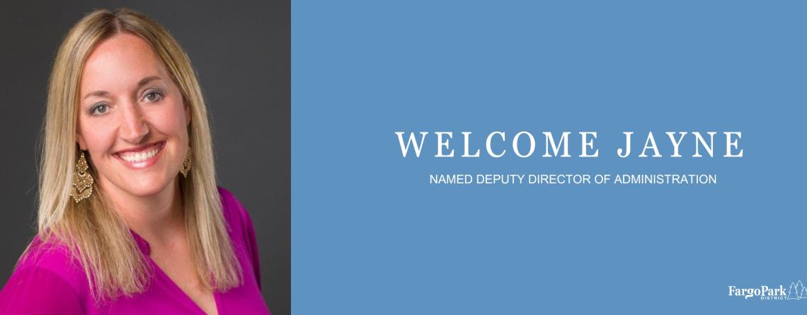Photo of Jayne with light blue background and white text that says "Welcome Jayne. Deputy Director of Administration" 