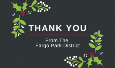 Graphic reads 'Thank you from the Fargo Park District' with holly decorations