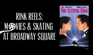 This image shows the cover photo for the movie The Cutting Edge and has the words Rink Reels Movies and Skating at Broadway Square.