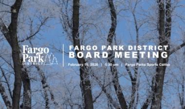 Blue sky with trees with overlay of Fargo Park District Board Meeting Announcement Text and Logo