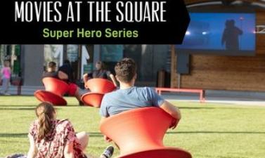 This image shows a graphic of "Movies at The Square Super Hero Series" on top of a photo of people watching a movie on the Midco Mega Screen at Broadway Square.