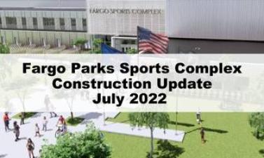 This photo shows a rendition of the Fargo Parks Sports Complex with text of a construction update