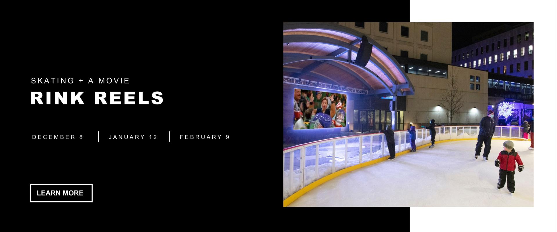 This graphic shows people enjoying skating and a movie at Broadway Square with the Rink reels date and learn more button