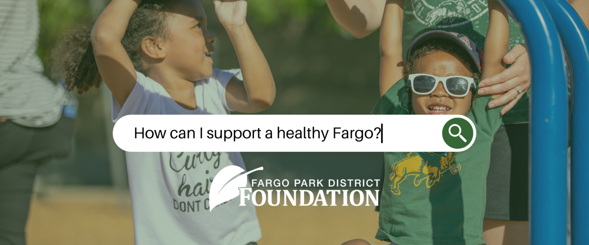 This photo shows 2 kids playing on a playground with the words in a search engine saying how can I support a healthy Fargo?