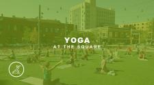 Image shows people enjoying Yoga at the square with a green overlay and yoga graphic