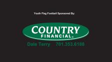 Youth Flag Football Sponsored by: Country Financial Logo -- Dale Terry 701.353.6188
