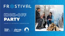 Frostival logo on blue background  - KICK-OFF PARTY - January 31 - 7pm-10pm - Lindenwood Park with the Fargo Park District, West Fargo Park District, City of Moorhead Parks & Rec Logos - to the left is an image 4 people sitting at a campfire, laughing and talking while outside in a park