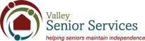 Valley Senior Services Logo with House surrounded by 3 semi circles in maroon, olive green and dark teal with wording helping seniors maintain independence under